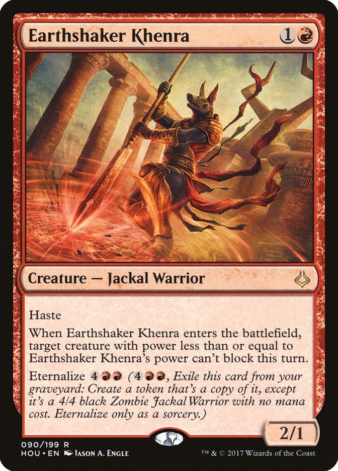 Earthshaker Khenra [HOU - 90]