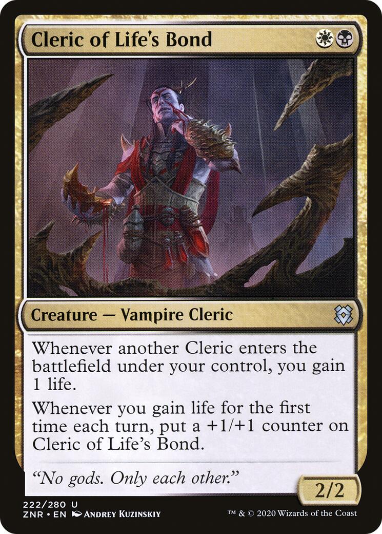 Cleric of Life's Bond [ZNR - 222]