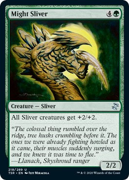 Might Sliver [TSR - 218]