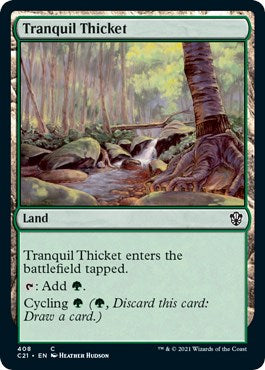 Tranquil Thicket [C21 - 408]