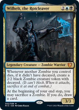 Wilhelt, the Rotcleaver [MIC - 2]