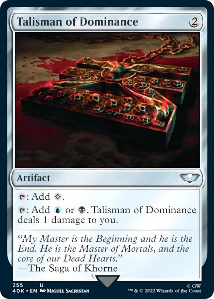 Talisman of Dominance (255) [40K]
