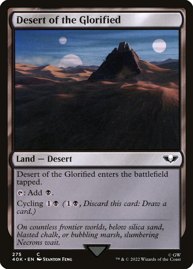 Desert of the Glorified [40K - 275]