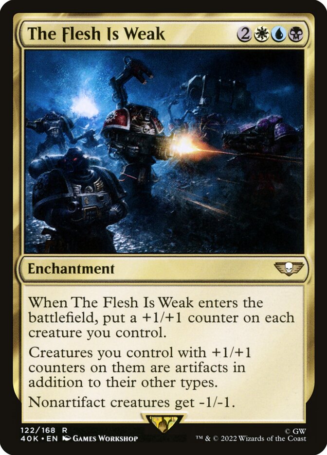 The Flesh Is Weak [40K - 122]