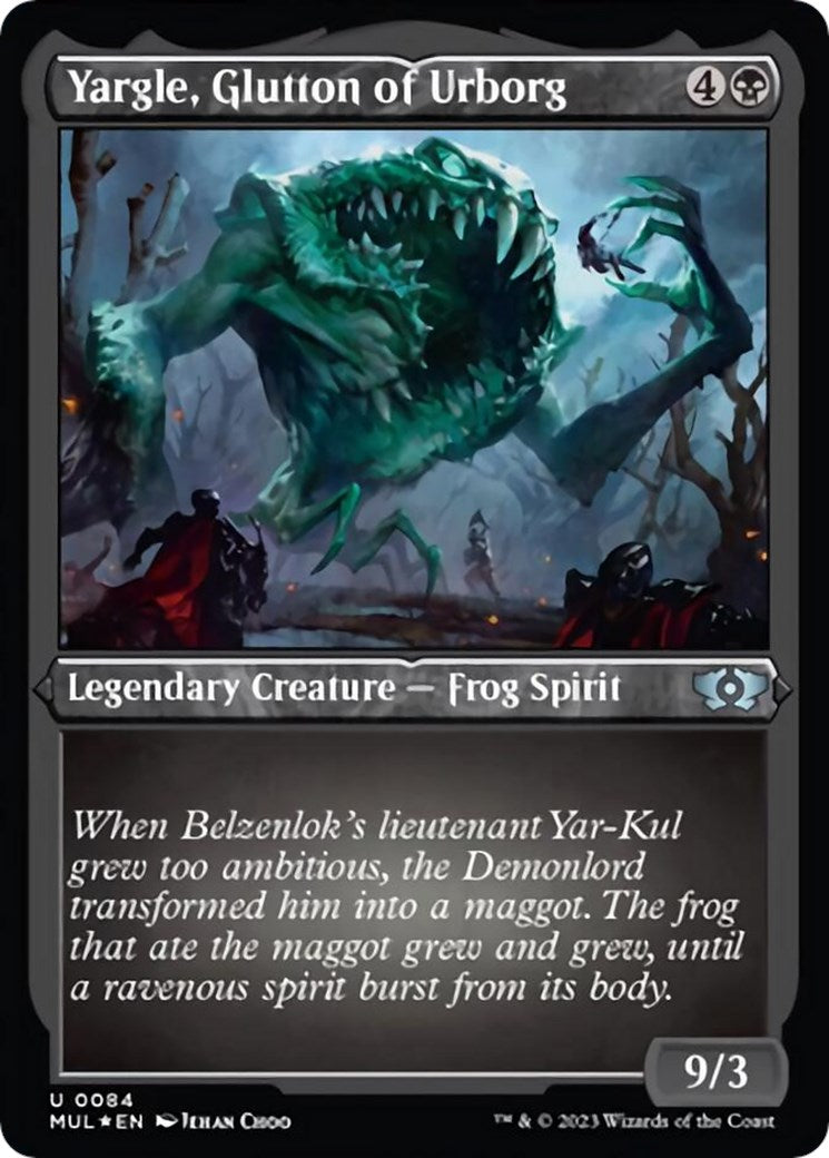 Yargle, Glutton of Urborg (Foil Etched) [MUL - 84]