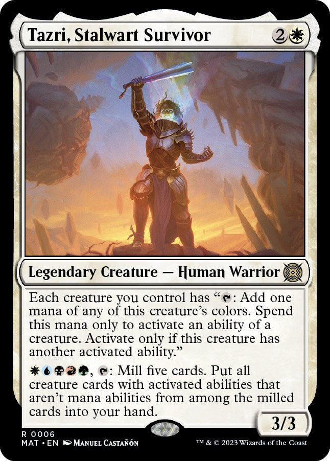 Tazri, Stalwart Survivor [MAT - 6]