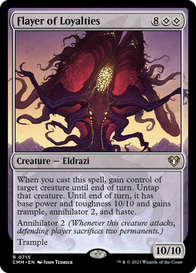 Flayer of Loyalties [CMM - 715]