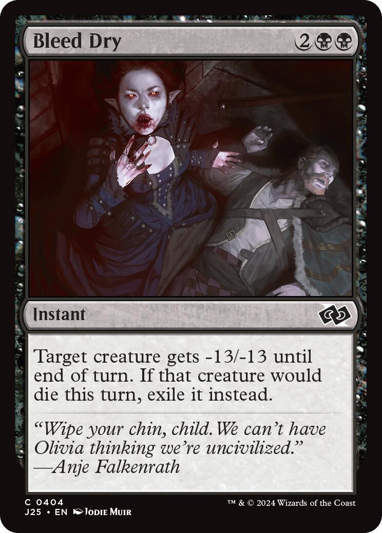 Bleed Dry [J25 - 404]