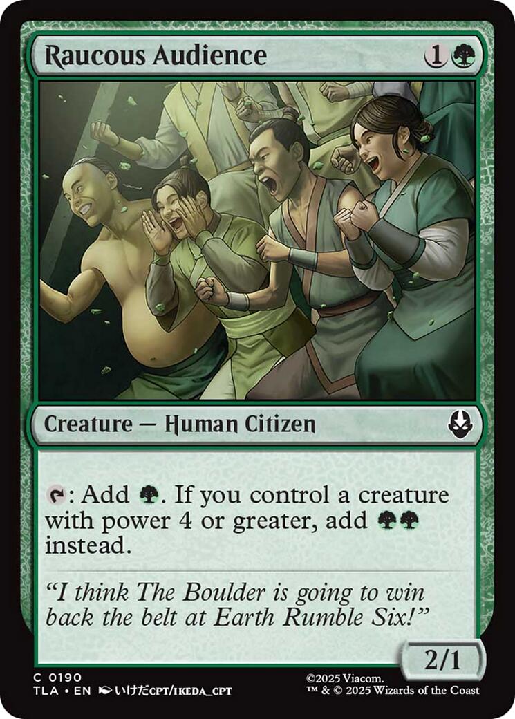 Raucous Audience [TLA - 190]