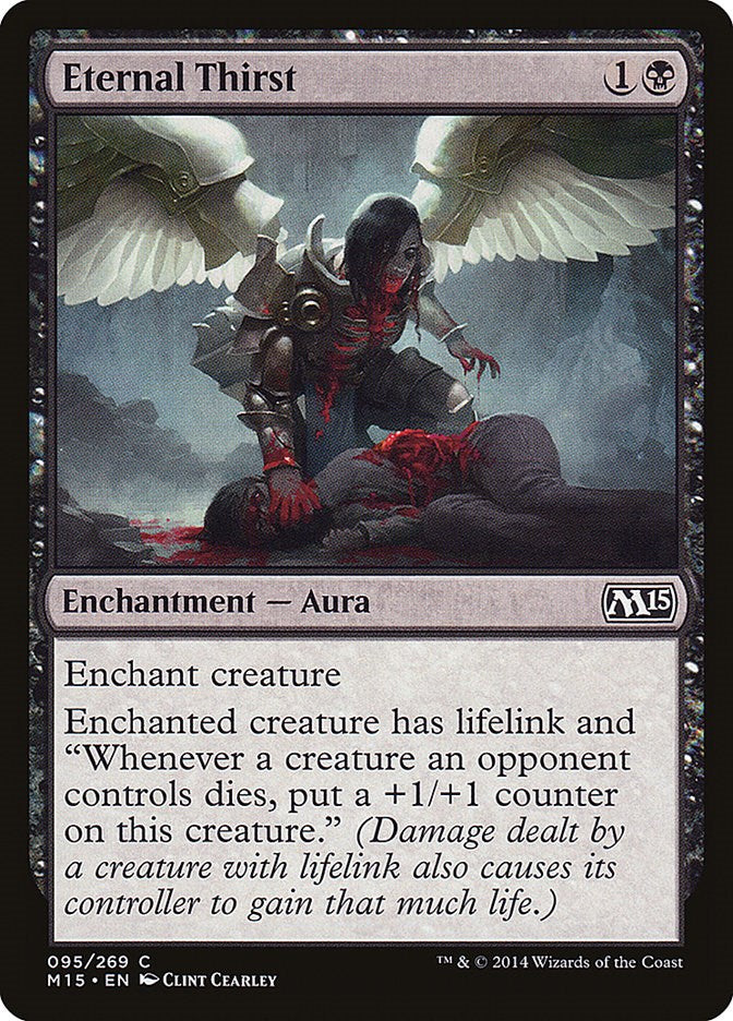 Eternal Thirst [M15 - 95]