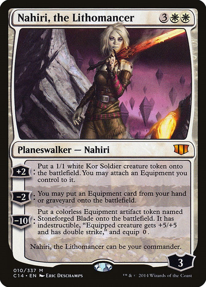 Nahiri, the Lithomancer [C14 - 10]